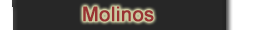MOLINOS